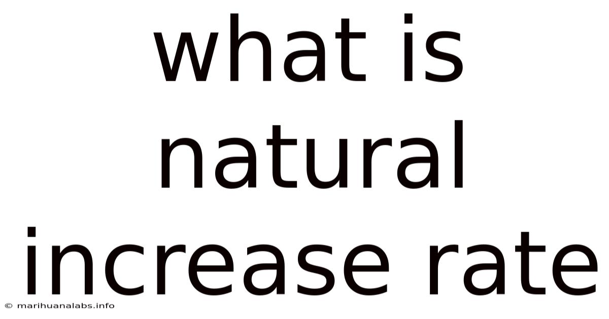 What Is Natural Increase Rate