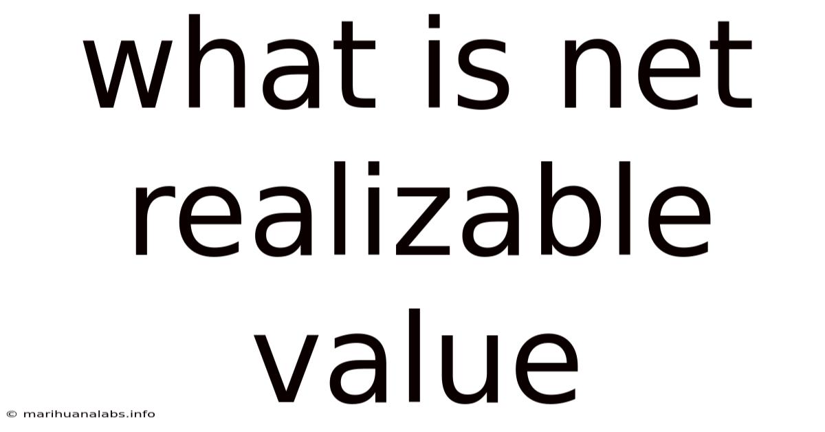 What Is Net Realizable Value