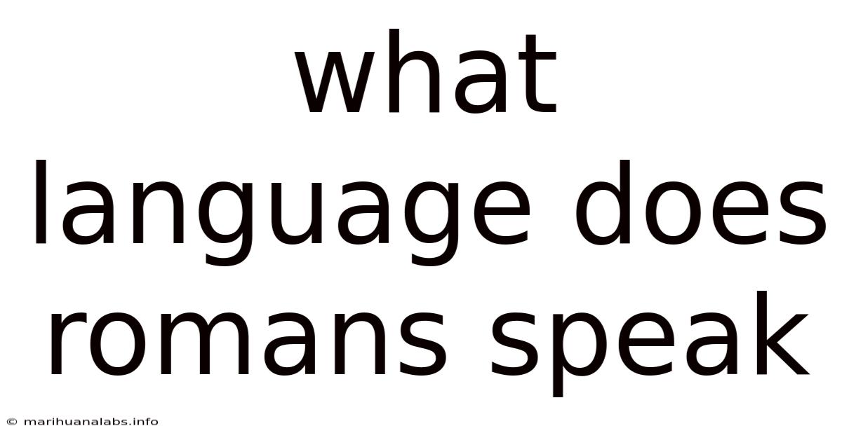 What Language Does Romans Speak