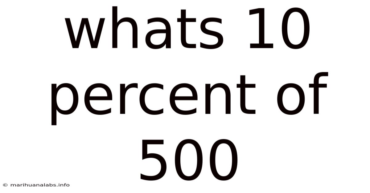Whats 10 Percent Of 500