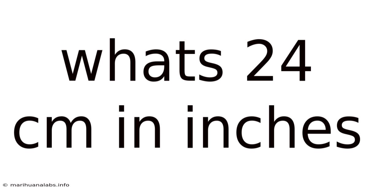 Whats 24 Cm In Inches
