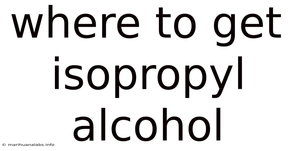 Where To Get Isopropyl Alcohol