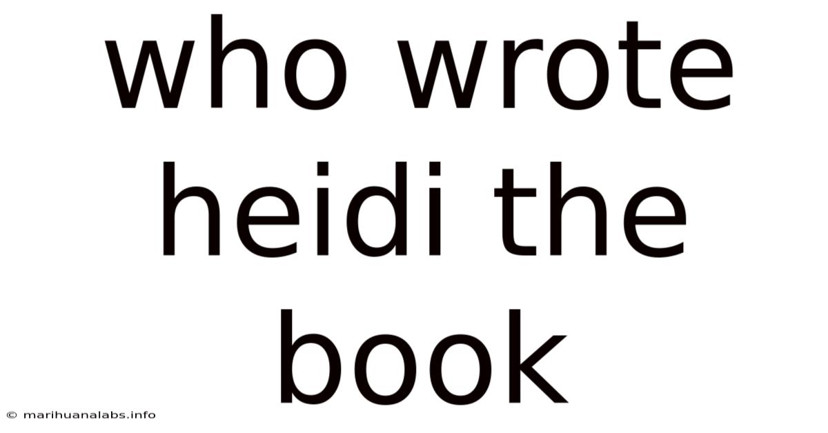 Who Wrote Heidi The Book