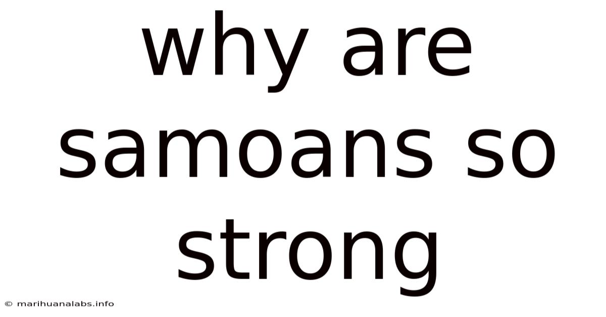 Why Are Samoans So Strong