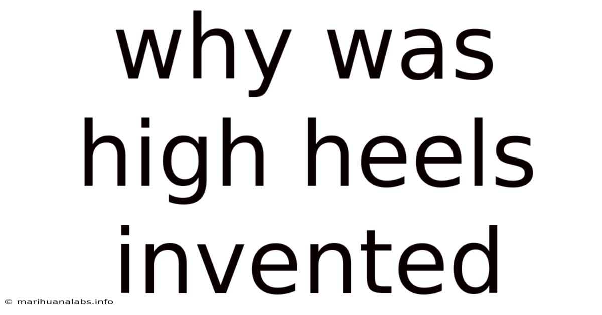 Why Was High Heels Invented