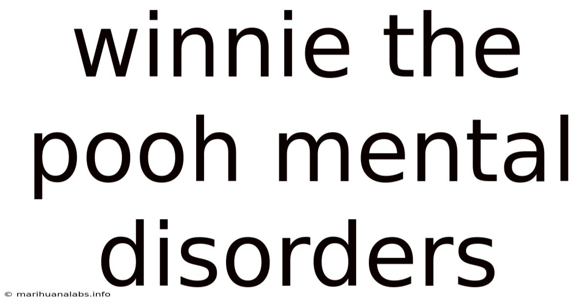 Winnie The Pooh Mental Disorders