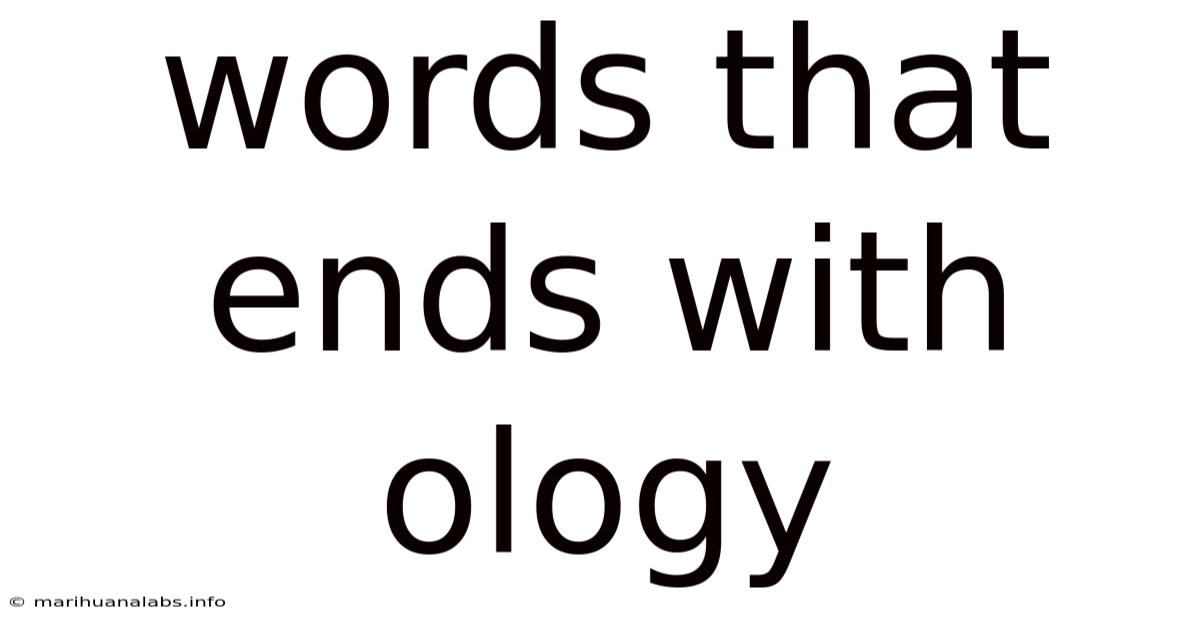 Words That Ends With Ology