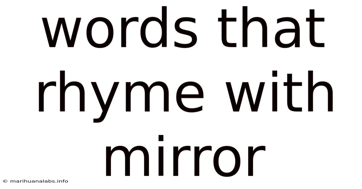 Words That Rhyme With Mirror