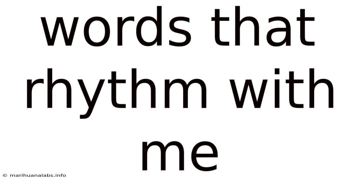Words That Rhythm With Me