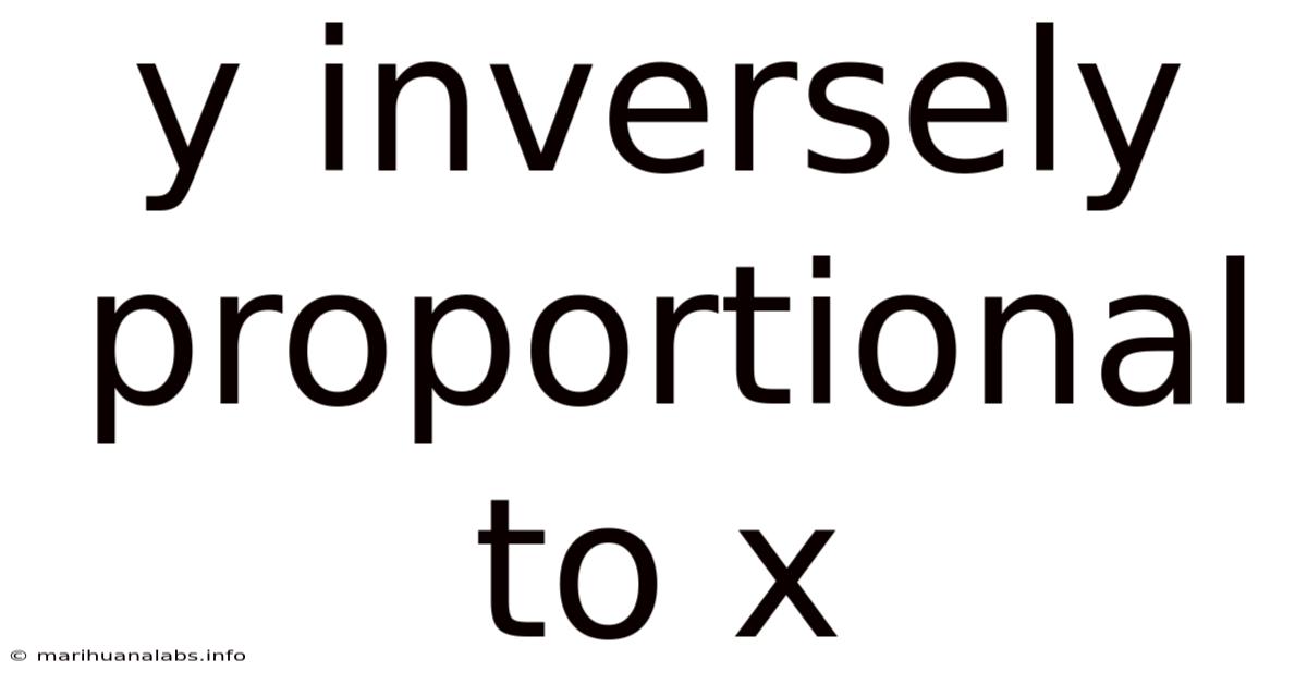 Y Inversely Proportional To X