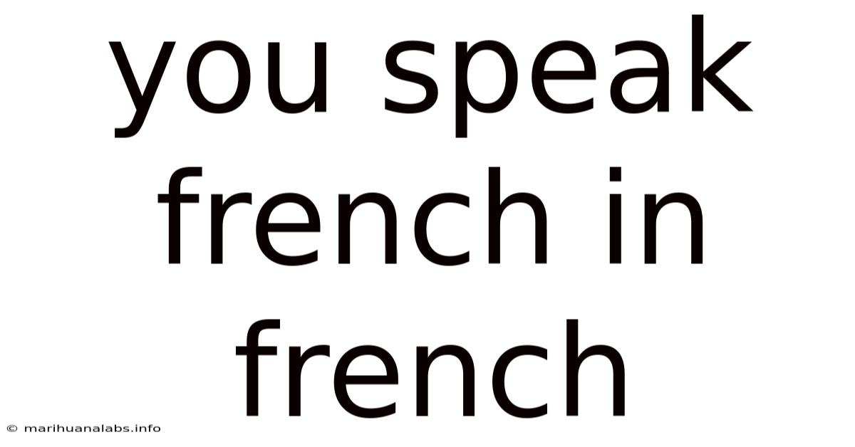 You Speak French In French